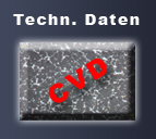 CVD - Technische Daten